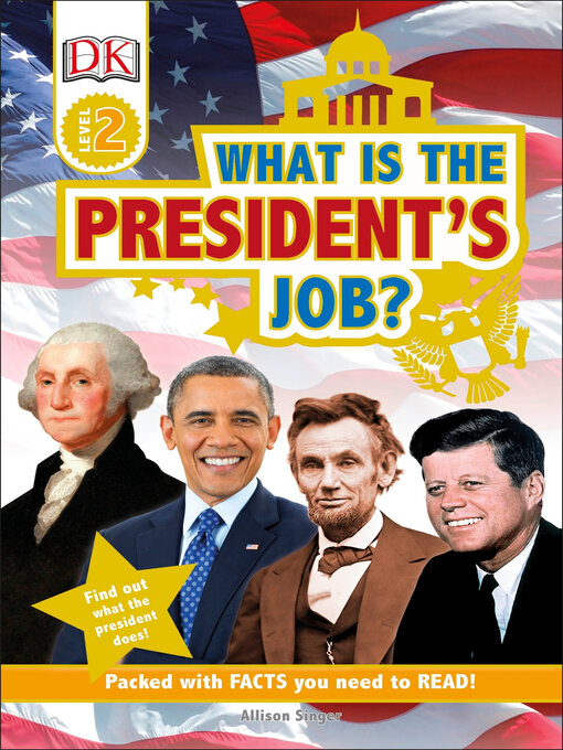 Title details for What is the President's Job? by Allison Singer - Wait list